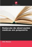 Redacção De Observações Médicas Em Psiquiatria