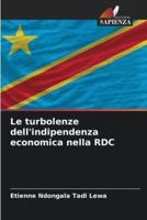 Le Turbolenze Dell'indipendenza Economica Nella RDC