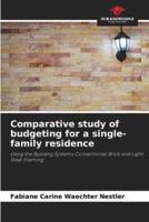 Comparative Study of Budgeting for a Single-Family Residence