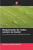 Maquinação De Redes Sociais Na Guiné