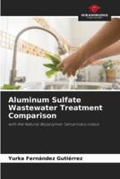 Aluminum Sulfate Wastewater Treatment Comparison