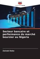Secteur Bancaire Et Performance Du Marché Boursier Au Nigeria