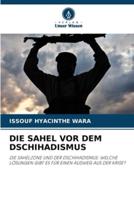 Die Sahel VOR Dem Dschihadismus