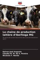 La Chaîne De Production Laitière d'Ibertioga MG