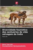 Diversidade Faunística Dos Santuários De Vida Selvagem Da Índia