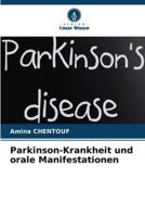 Parkinson-Krankheit Und Orale Manifestationen