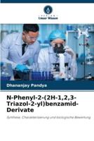N-Phenyl-2-(2H-1,2,3-Triazol-2-Yl)benzamid-Derivate