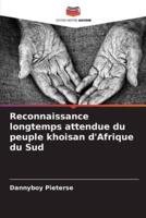 Reconnaissance Longtemps Attendue Du Peuple Khoisan d'Afrique Du Sud