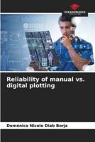 Reliability of Manual Vs. Digital Plotting