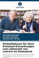 Risikofaktoren Für Herz-Kreislauf-Erkrankungen Und Lebensstil Von Lehrern Im Ruhestand