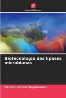 Biotecnologia Das Lipases Microbianas