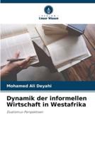 Dynamik Der Informellen Wirtschaft in Westafrika