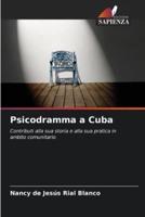 Psicodramma a Cuba
