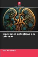 Síndromes Nefróticas Em Crianças