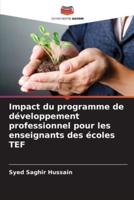 Impact Du Programme De Développement Professionnel Pour Les Enseignants Des Écoles TEF