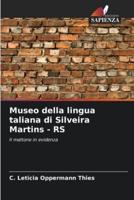 Museo Della Lingua Taliana Di Silveira Martins - RS