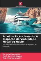 A Lei Do Licenciamento A Inspeção Da Viabilidade Naval Do Navio