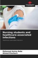 Nursing Students and Healthcare-Associated Infections