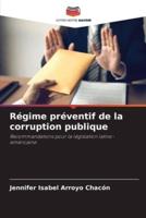 Régime Préventif De La Corruption Publique