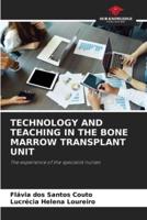 Technology and Teaching in the Bone Marrow Transplant Unit