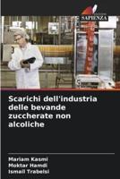 Scarichi Dell'industria Delle Bevande Zuccherate Non Alcoliche