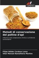 Metodi Di Conservazione Del Polline D'api