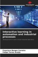 Interactive Learning in Automation and Industrial Processes