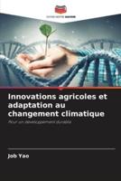 Innovations Agricoles Et Adaptation Au Changement Climatique