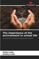 The Importance of the Environment in School Life