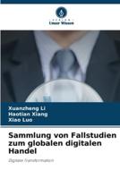 Sammlung Von Fallstudien Zum Globalen Digitalen Handel