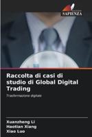 Raccolta Di Casi Di Studio Di Global Digital Trading