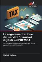 La Regolamentazione Dei Servizi Finanziari Digitali nell'UEMOA