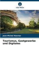 Tourismus, Gastgewerbe Und Digitales