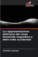 La Rappresentazione Letteraria Del Corpo Femminile Magrebino E Delle Indie Occidentali