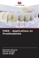PAEK - Applications En Prosthodontie