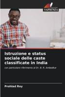 Istruzione E Status Sociale Delle Caste Classificate in India