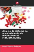 Análise Do Sistema De Abastecimento De Medicamentos MBANDAKA/DRC