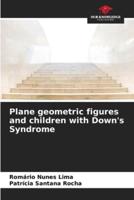 Plane Geometric Figures and Children With Down's Syndrome
