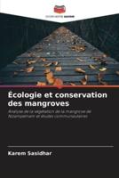 Écologie Et Conservation Des Mangroves