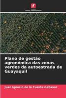 Plano De Gestão Agronómica Das Zonas Verdes Da Autoestrada De Guayaquil