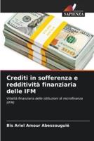 Crediti in Sofferenza E Redditività Finanziaria Delle IFM