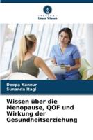 Wissen Über Die Menopause, QOF Und Wirkung Der Gesundheitserziehung