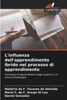 L'influenza Dell'apprendimento Ibrido Nel Processo Di Apprendimento