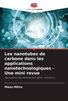 Les Nanotubes De Carbone Dans Les Applications Nanotechnologiques - Une Mini Revue