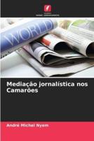 Mediação Jornalística Nos Camarões