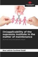 (In)applicability of the Supressio Institute in the Matter of Maintenance