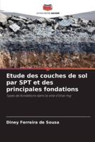Etude Des Couches De Sol Par SPT Et Des Principales Fondations