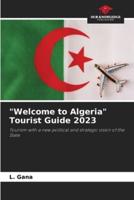 "Welcome to Algeria" Tourist Guide 2023