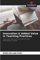 Innovation & Added Value in Teaching Practices