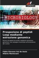 Prospezione Di Peptidi Loop Mediante Estrazione Genomica